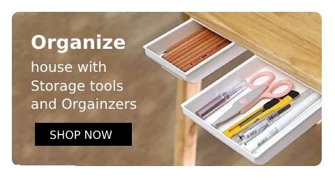 Organize your house with storage tools and organizers 